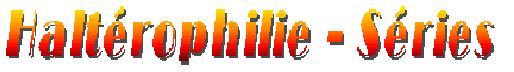 Halterophilie series.JPG (11696 octets)